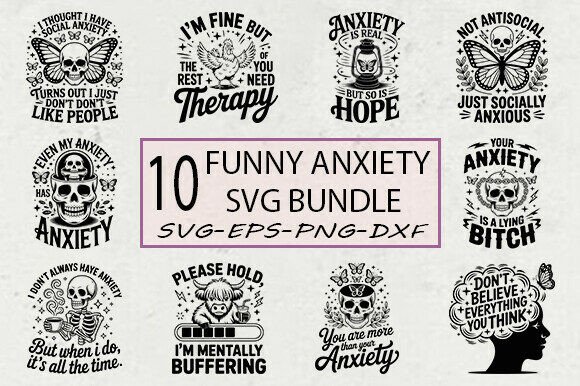 Funny Anxiety SVG Bundle for Crafts and Graphics