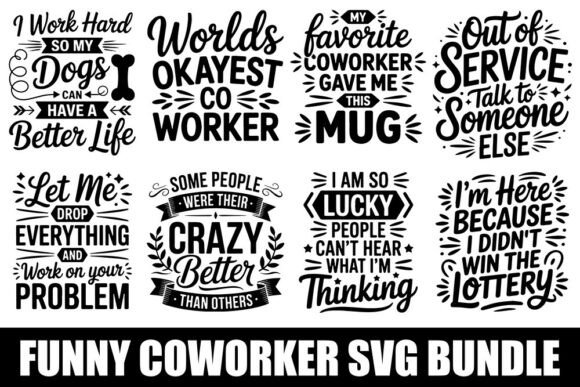 Funny Coworker SVG Bundle – Sarcastic of Graphics for Crafts