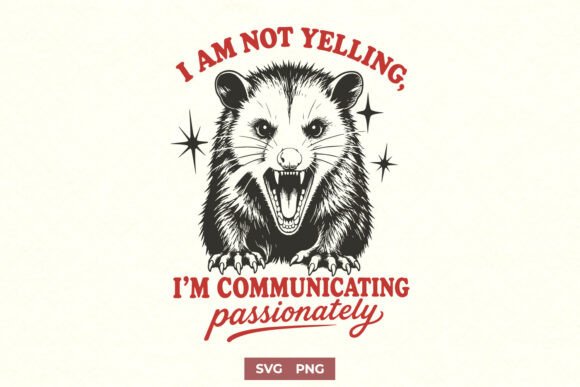 I Am Not Yelling SVG for Graphics and Crafts