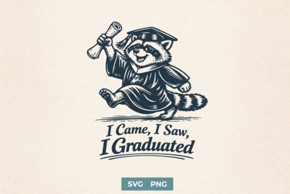 I Came I Saw I Graduated SVG - Funny PNG for Crafts and Graphics