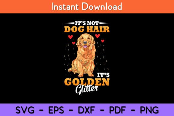 It’s Not Hair It’s Golden Retriever