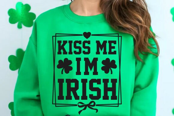 Kiss Me Im Irish SVG Funny SVG Design