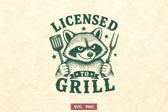 Licensed to Grill SVG - Funny Raccoon for Crafts and Graphics