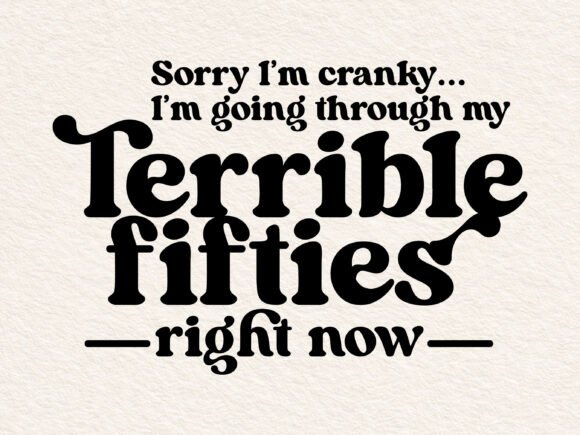 Terrible Fifties Sarcastic SVG for Playful Branding