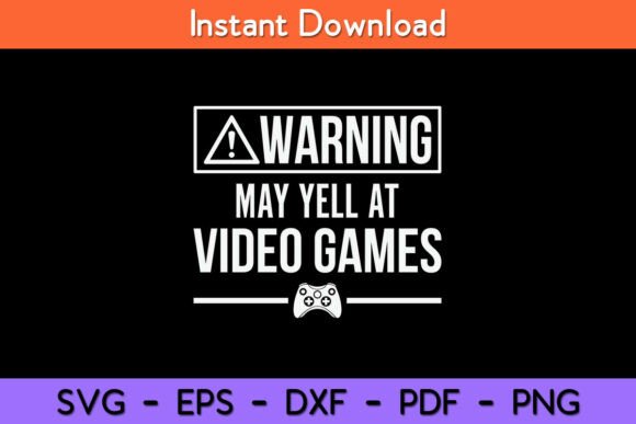 Warning May Yell At Video Games Funny Graphics